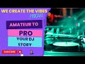 Download Lagu From Amateur to Pro: What's Your DJ Story - 2022 Recap #mystory #djs #beginnerdj