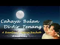 A Ramlie \u0026 Maria Bachok ~Cahaya Bulan DiAir Tenang ~Lirik
