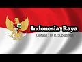 Download Lagu Indonesia Raya Ciptaan W. R. Supratman | Lagu Wajib Nasional (With Lirik)