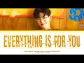 Lagu Pond Naravit 'Everything Is For You' (Me And Thee Soundtrack) Lyrics (Color Coded)