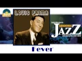 Louis Prima - Fever (HD) Officiel Seniors Jazz