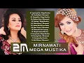 Download Lagu Mega Mustika \u0026 Mirnawati - Dangdut lawas Pilihan Paling Top Tahun 80an 90an - TOP HITS