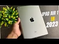 iPad Air 1st Generation in 2023 still Usable