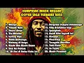 Download Lagu Full Album Musik Reggae 🔥 Top Hits Spotify Indonesia 2025 | Kumpulan LAGU REGGAE TERBARU 2025