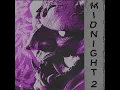Download Lagu MIDNIGHT 2