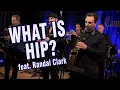 Download Lagu What Is Hip? - The Cannonball Band feat. Randal Clark