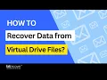 Learn How to Recover Data from Virtual Data Files Virtual Data Recovery Tool
