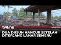 Lagu Ganasnya Erupsi Semeru Meluluhlantakkan Desa Supiturang | tvOne