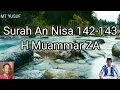 Download Lagu Surah An Nisa 142-143 H Muammar ZA
