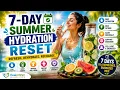 7-Day Summer Hydration Reset