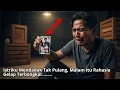 Download Lagu Istriku Mendadak Tak Pulang, Malam Itu Rahasia Gelap Terbongkar