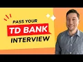 TD Bank Interview Questions with Answer Examples