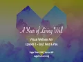 Virtual Wellness Fair Episode 2 Soul Rest Play