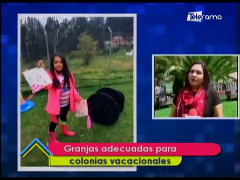 Granjas adecuadas para colonias vacacionales