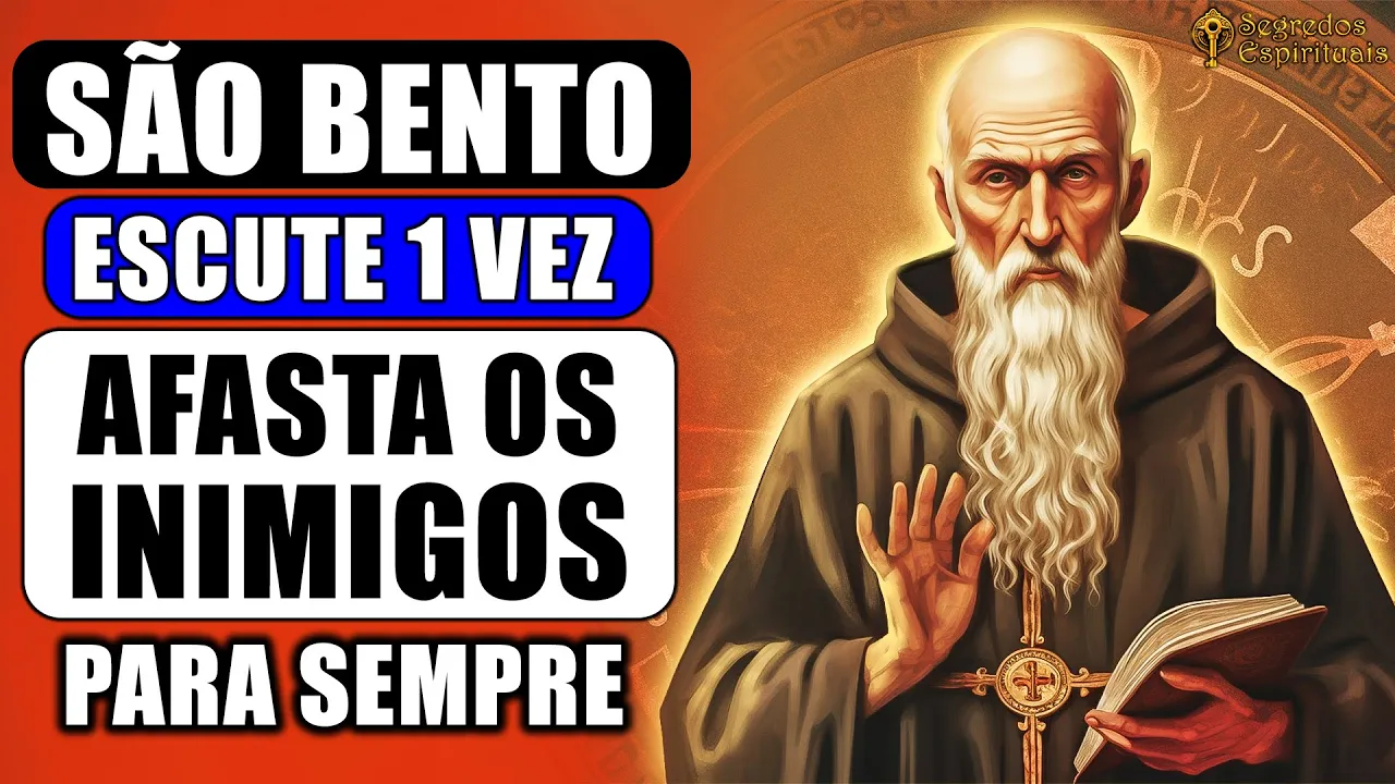 Outline Video ORAÇÃO INFALÍVEL DE SÃO BENTO PARA AFASTAR OS INIMIGOS DA SUA VIDA DE UMA VEZ POR TODAS
