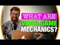 What are game mechanics Concept explained