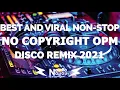 Download Lagu No Copyright Music For Live Stream | No Copyright OPM Non-Stop Dance Remix 2021 | OPM Disco Remix