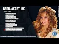 Yüksek Tepelere Ev Kurmasınlar | Bedia Akartürk