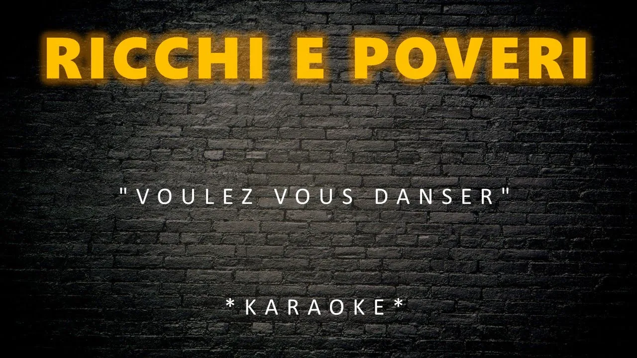 Ricchi E Poveri - Voulez Vous Danser (Karaoke) Ricchi E Poveri - Voulez Vous Danser (Karaoke)