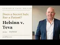 Helsinn v Teva 2019 Does a Secret Sale Trigger the On-Sale Bar Goodhue Case Briefs