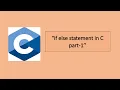Mastering If-Else Statements in C A Complete Tutorial