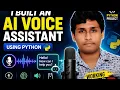 Speak to Python and Get AI Replies Python Voice Assistant Python Voice Assistant Tutorial