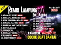 Download Lagu 🔴 ALL DJ LAMPUNG FULL ALBUM‼️TERBARU 2025 KUMPULAN REMIX LAMPUNG COCOK UNTUK SANTAI MELODY CANDU