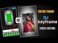 Capcut tutorial DJ keyframe SMOOTH SHAKE