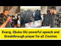 Lagu Evang. Ebuka Obi powerful speech and holy ghost prayer for all Zionites 
