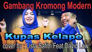 Download KUPAS KELAPE - GAMBANG KROMONG : cover by : lista safitri feat david law MP3