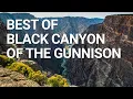 Top Things You NEED To Do In Black Canyon of the Gunnison National Park