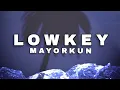 Download Lagu Mayorkun_-_Lowkey_(Lyrics) MP3
