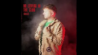 grace no lovers in the club official