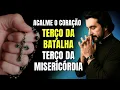 Lagu TERÇO DA BATALHA E TERÇO DA MISERICÓRDIA COM O PADRE TERÇO PARA ACALMAR #207