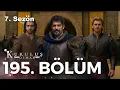 Download Lagu kurulus Osman 195. Bolum @KurulusOsman @atvturkiye 19 June 2025