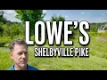 Development Spotlight Lowe s on Shelbyville Pike