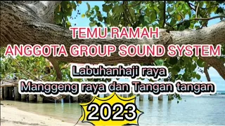 temu ramah anggota sound system barat selatan