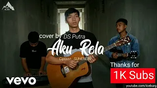 Download Tri Suaka - Aku Rela Lirik Cover DS Putra MP3