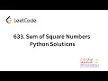 Leetcode 633 Sum of Square Numbers Python solution