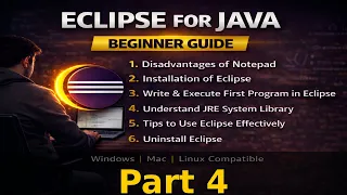 Eclipse for Java Beginners Installation First Program Complete Guide Part 4