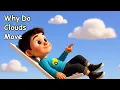 Why Do Clouds Move Why Do Clouds Move Fast Fun Science for Kids