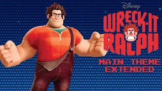 Wreck It Ralph Main Title Extended Version Wreck It Ralph 