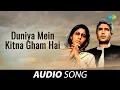Download Lagu Duniya Mein Kitna Gham Hai | Amrit | Mohammed Aziz | Rajesh Khanna | Audio Song