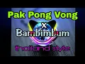 Download Lagu Pak pong vong x bambimbum mixtype  || thailand style 2022