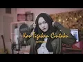 Lagu Kau Tigakan Cintaku - Elkasih cover by Mizayya ( Video Lyric)