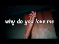 Download Lagu Charlotte Lawrence - Why Do You Love Me