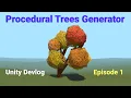Procedural Tree Generator in Unity - Low Poly Forest Devlog Episode 1