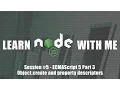 ECMAScript 5 - Object create and Property Descriptors