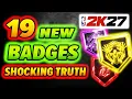 The SHOCKING TRUTH About All 19 NEW BADGES in NBA 2K27 FULL BREAKDOWN