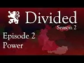 Power Divided Alternate History of Europe S2 Episode 2